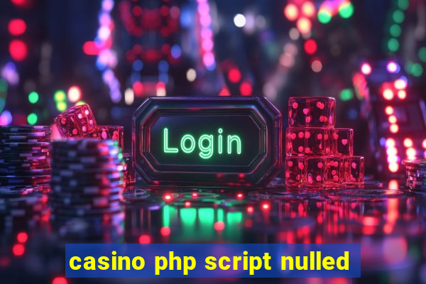 casino php script nulled